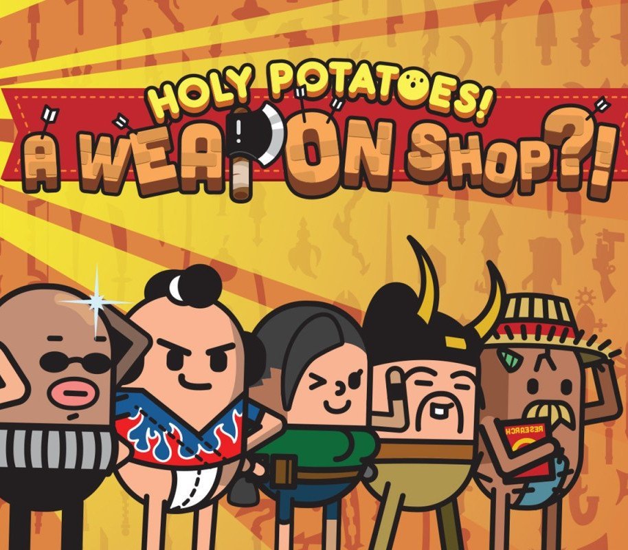 Holy Potatoes! A Weapon Shop?!