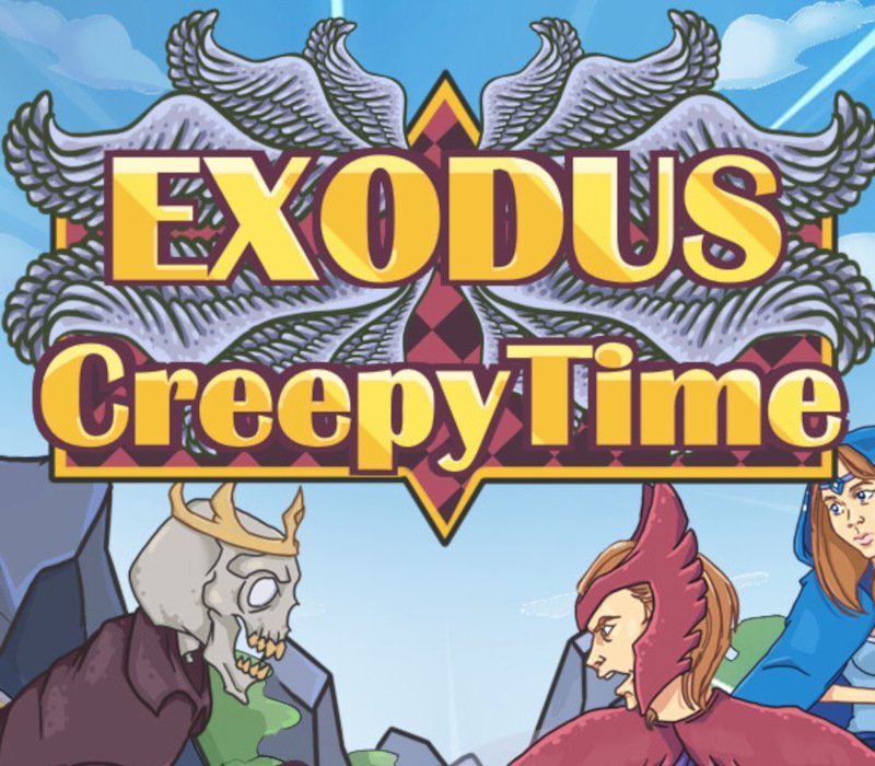 Exodus: Creepy Time