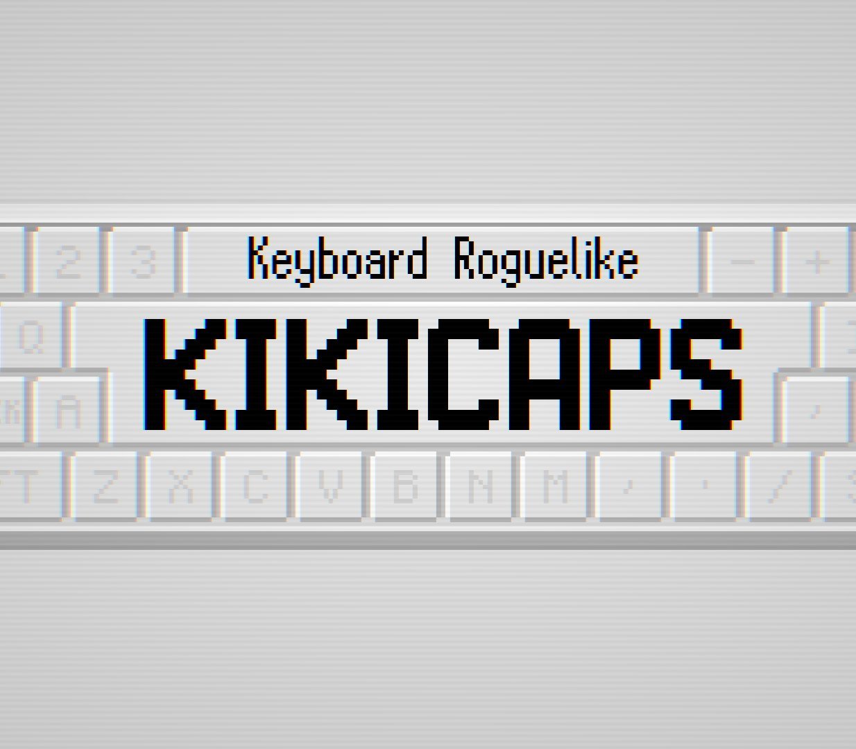 KIKICAPS: Keyboard Roguelike