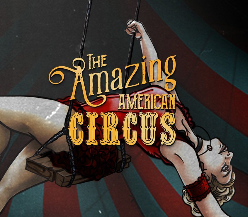 The Amazing American Circus