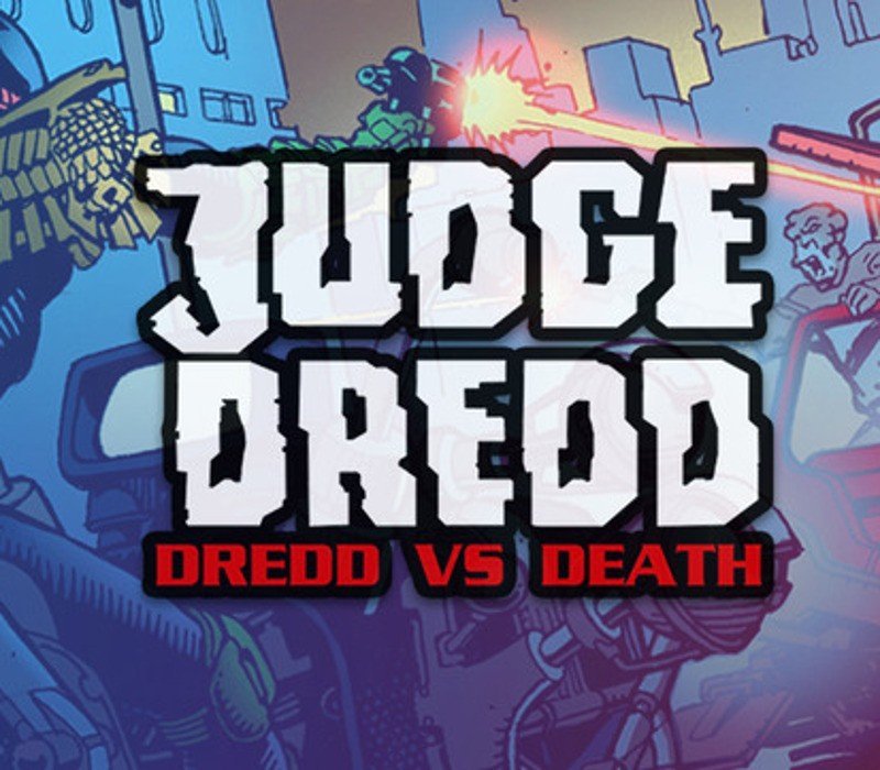 Judge Dredd: Dredd vs. Death