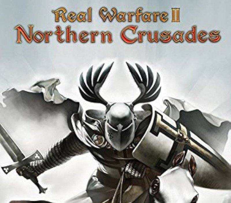 Real Warfare 2: Northern Crusades