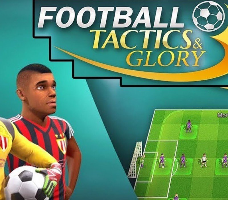 Football, Tactics & Glory
