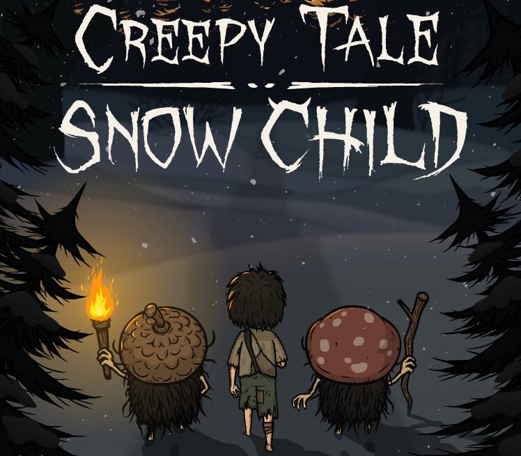 Creepy Tale: Snow Child