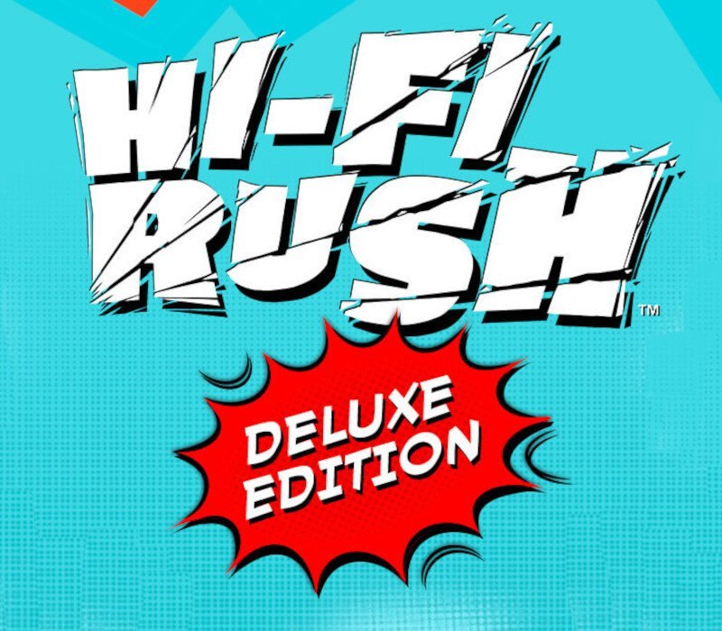 Hi-Fi RUSH Deluxe Edition