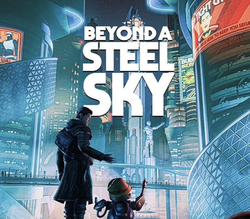 Beyond a Steel Sky