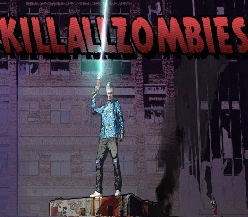 #KILLALLZOMBIES
