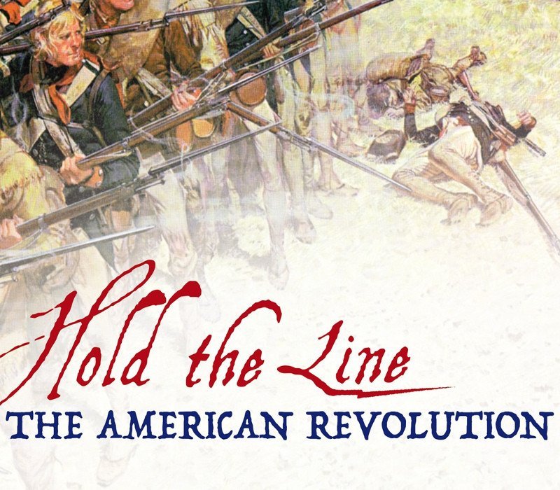 Hold the Line: The American Revolution