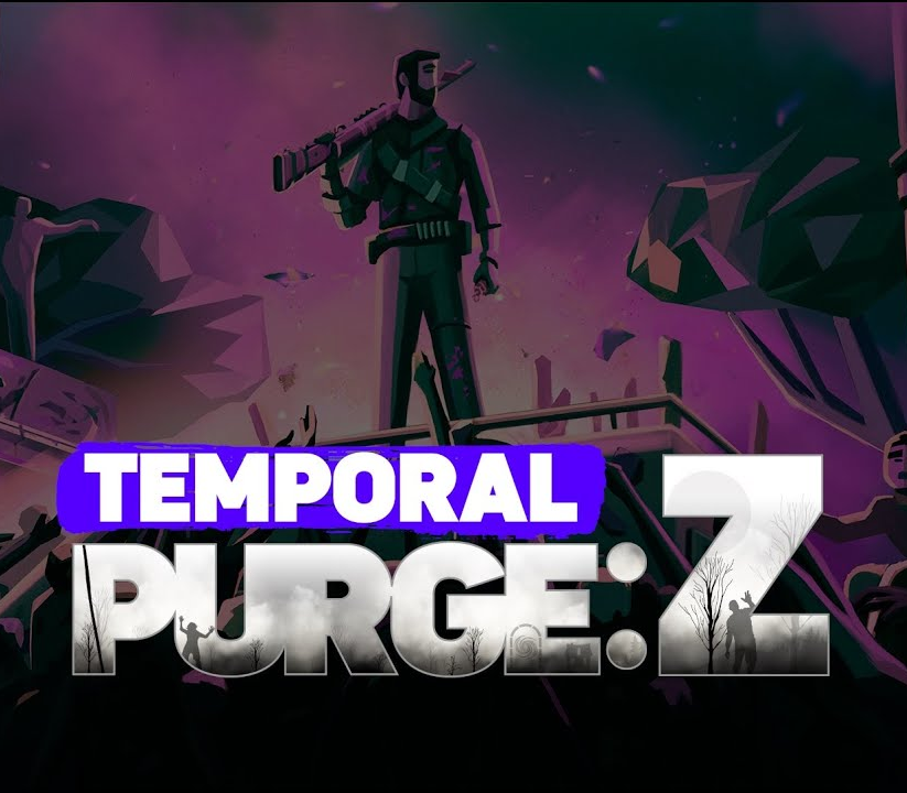 Temporal Purge: Z