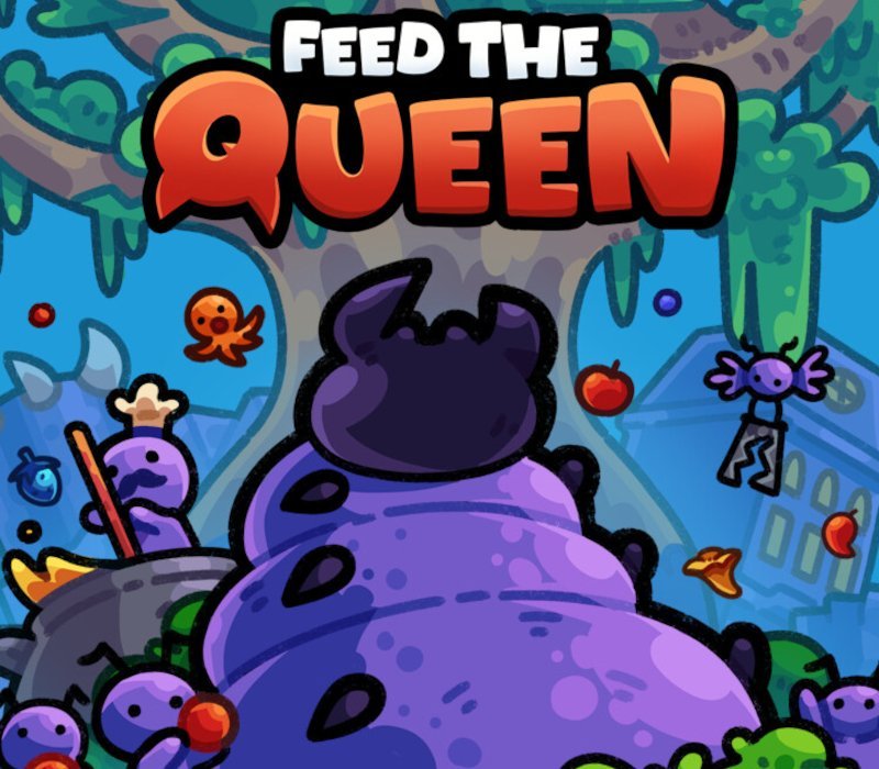 FEED THE QUEEN