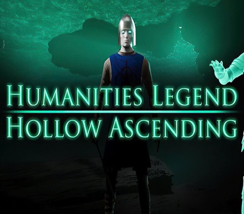 Humanities Legend: Hollow Ascending