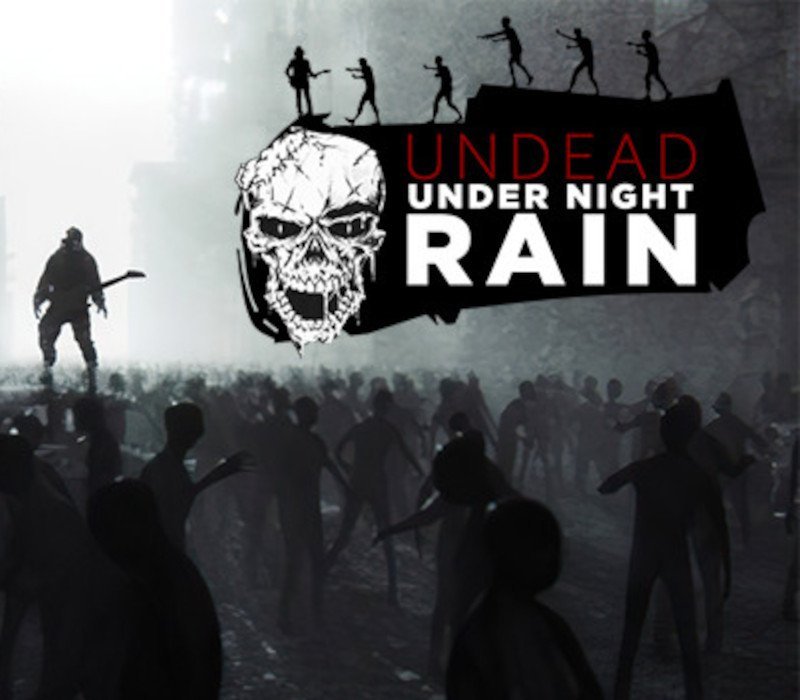 Undead Under Night Rain