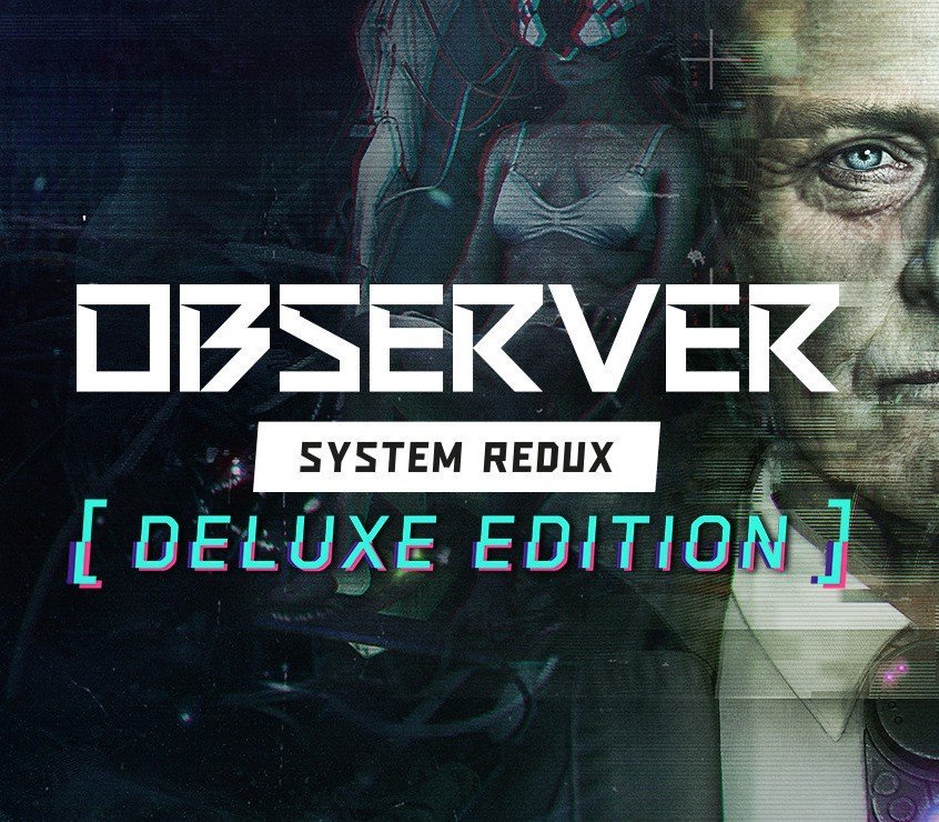 Observer: System Redux Deluxe Edition RoW