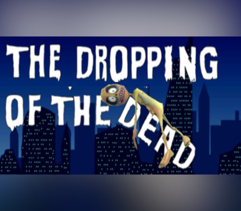 The Dropping of the Dead