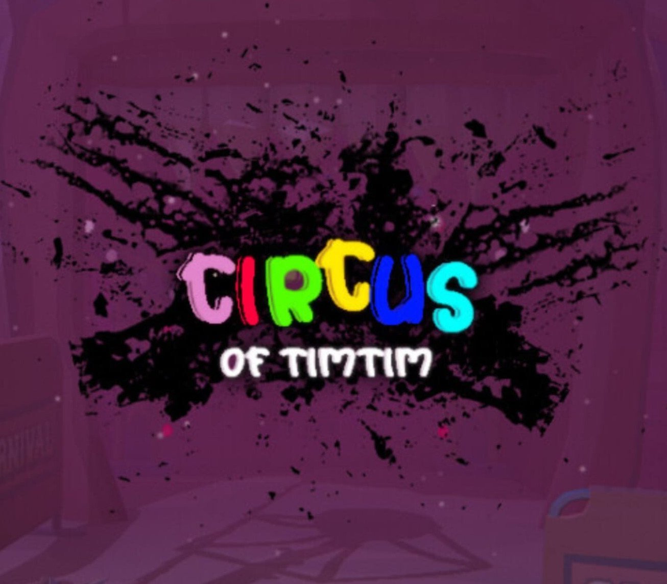 Circus of TimTim - Mascot Horror Game