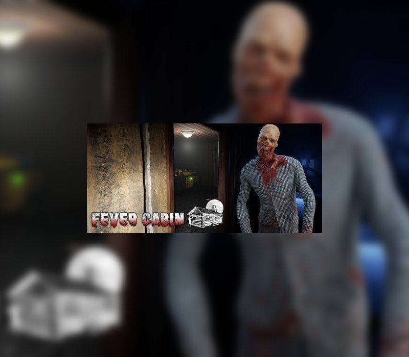 Fever Cabin