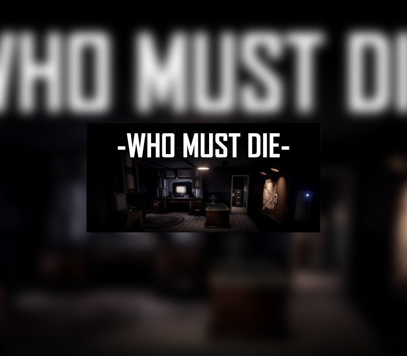 Who Must Die