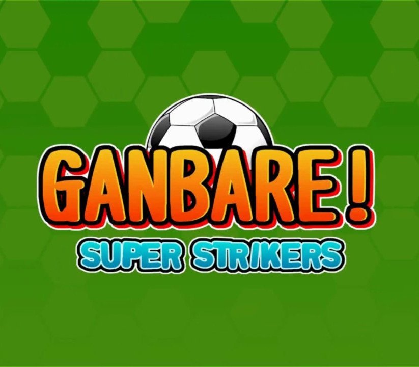 Ganbare! Super Strikers
