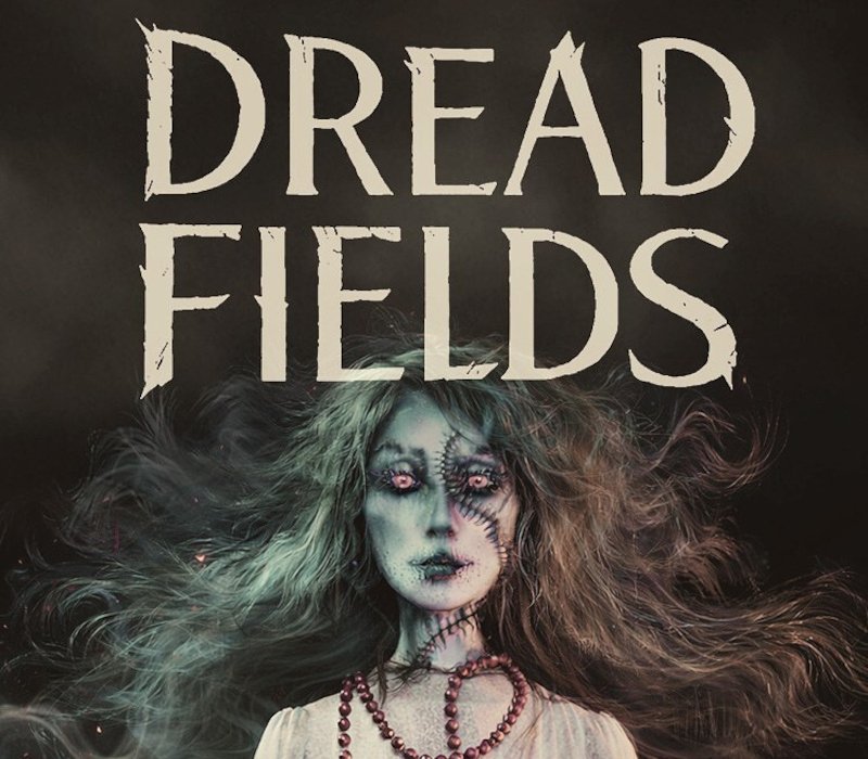 Dread Fields