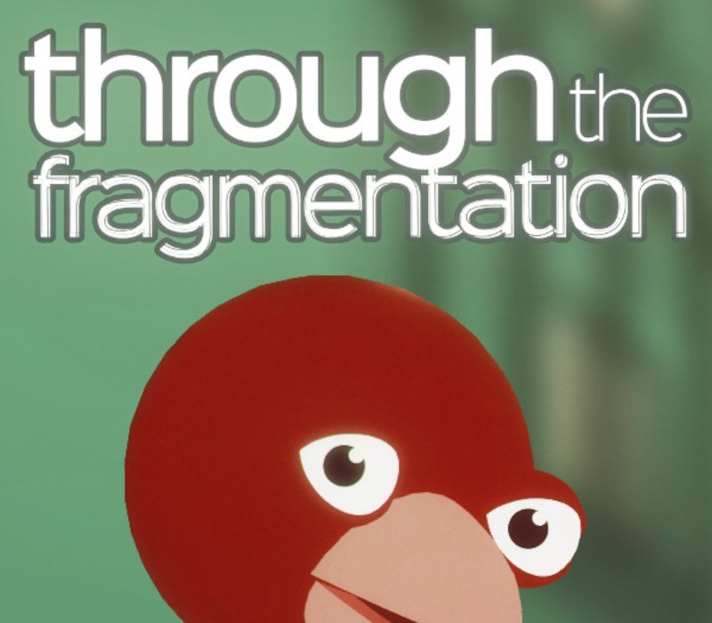Through The Fragmentation
