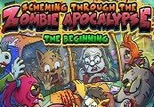 Scheming Through The Zombie Apocalypse: The Beginning