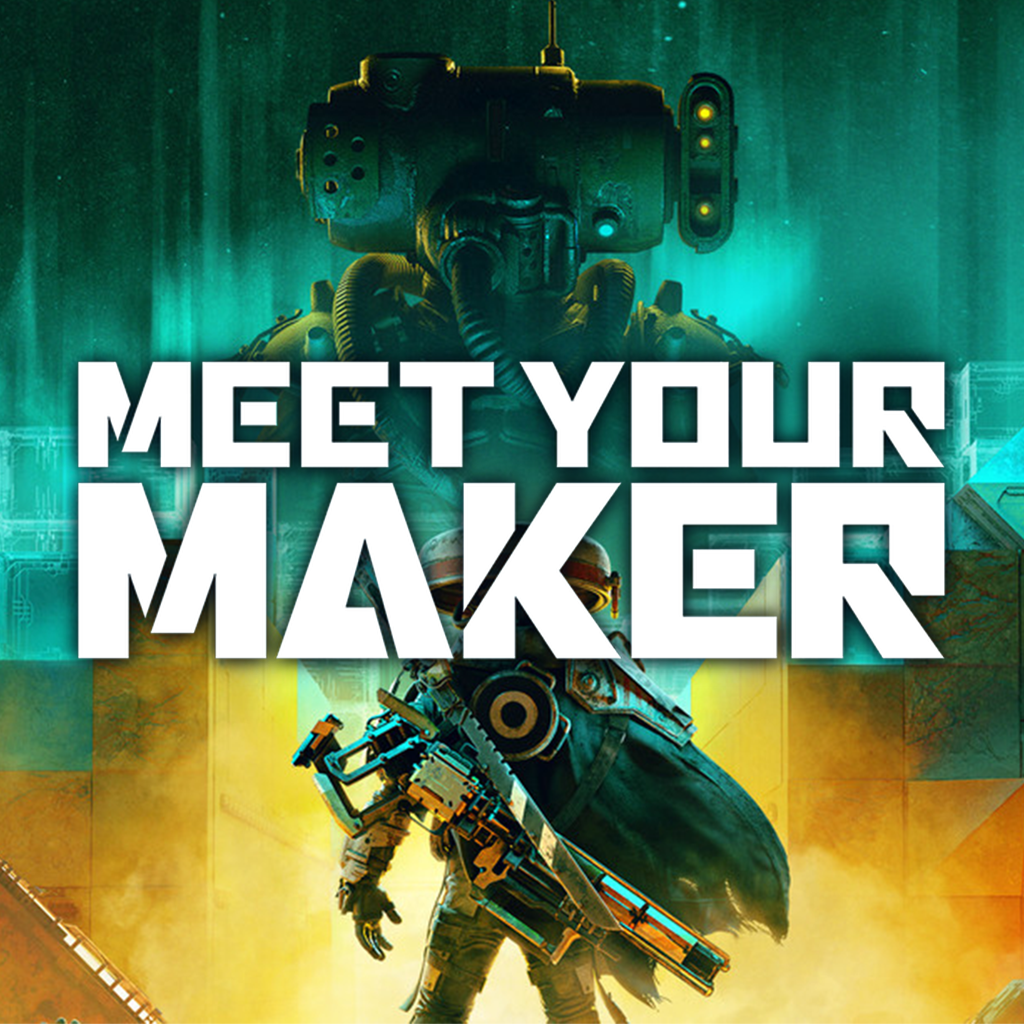 Meet Your Maker