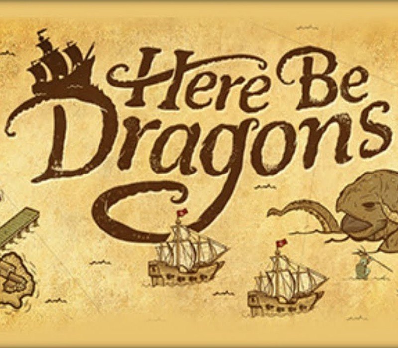 Here Be Dragons