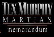 Tex Murphy: Martian Memorandum