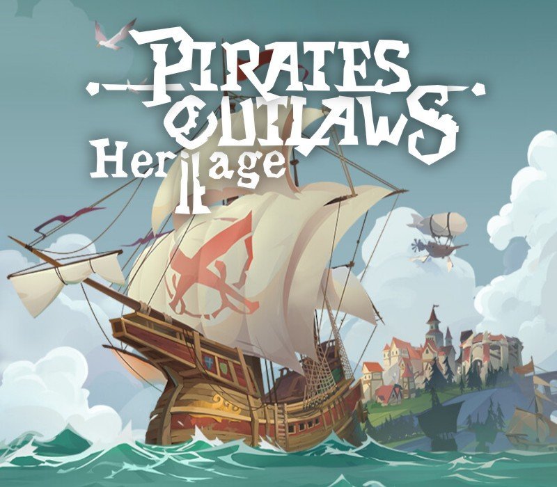 Pirates Outlaws 2: Heritage