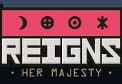 Reigns: Her Majesty