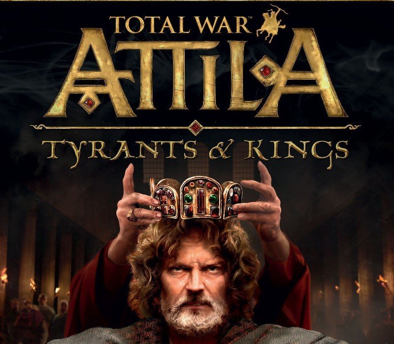 Total War: ATTILA - Tyrants & Kings Edition