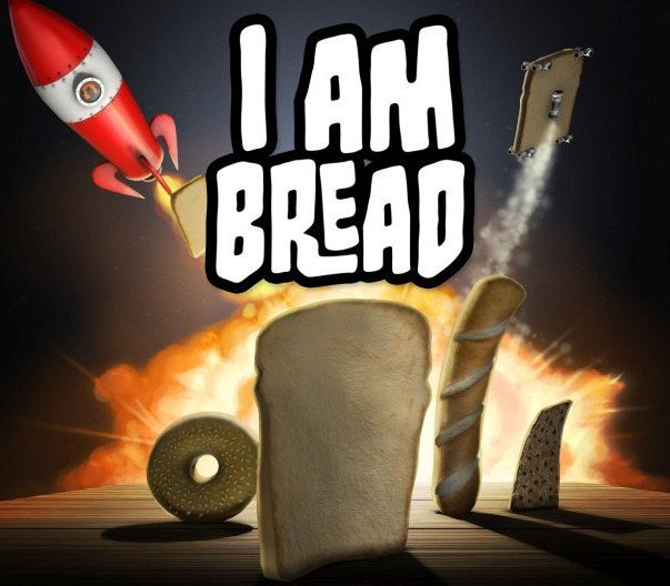 I Am Bread
