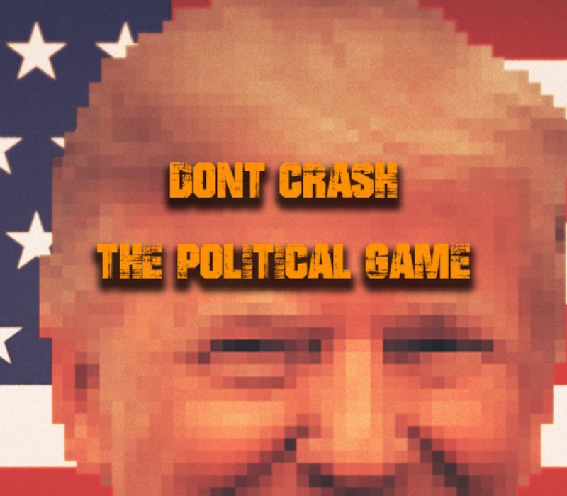 Don't Crash - The Political Game