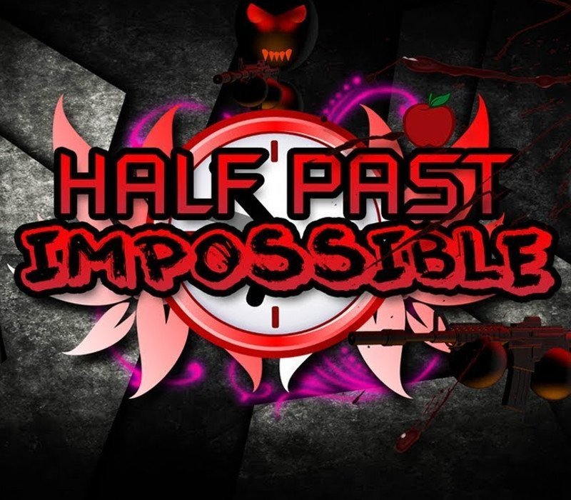 Half Past Impossible