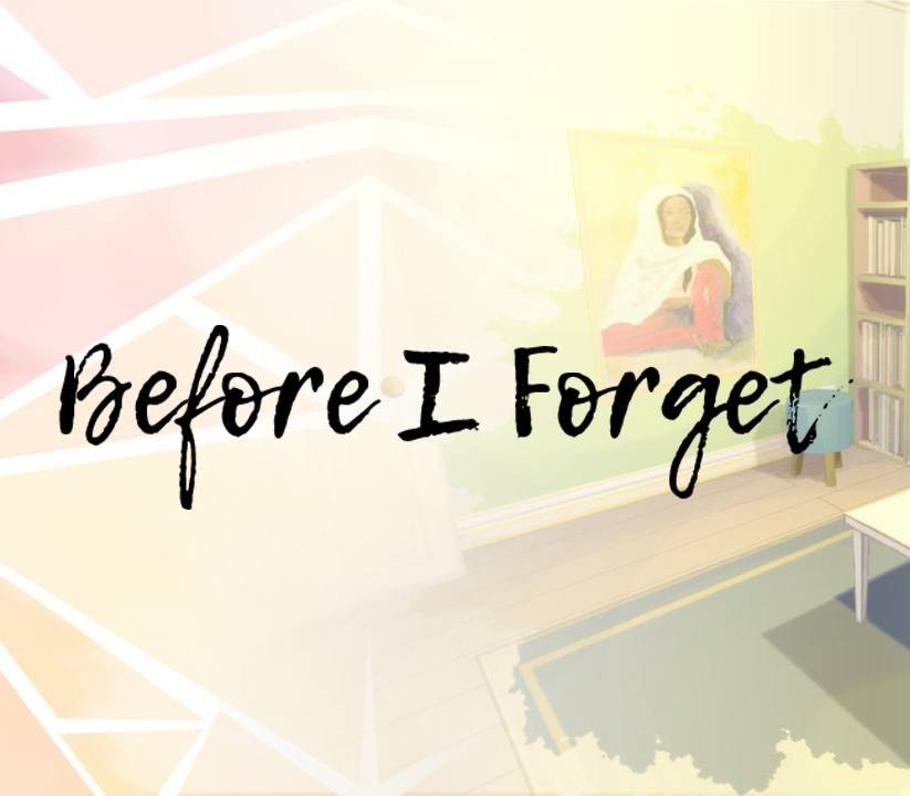 Before I Forget