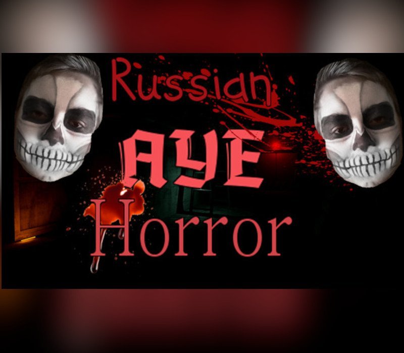 Russian AYE Horror