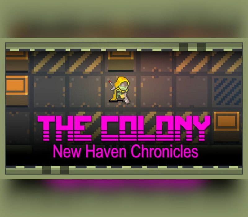 The Colony: New Haven Chronicles