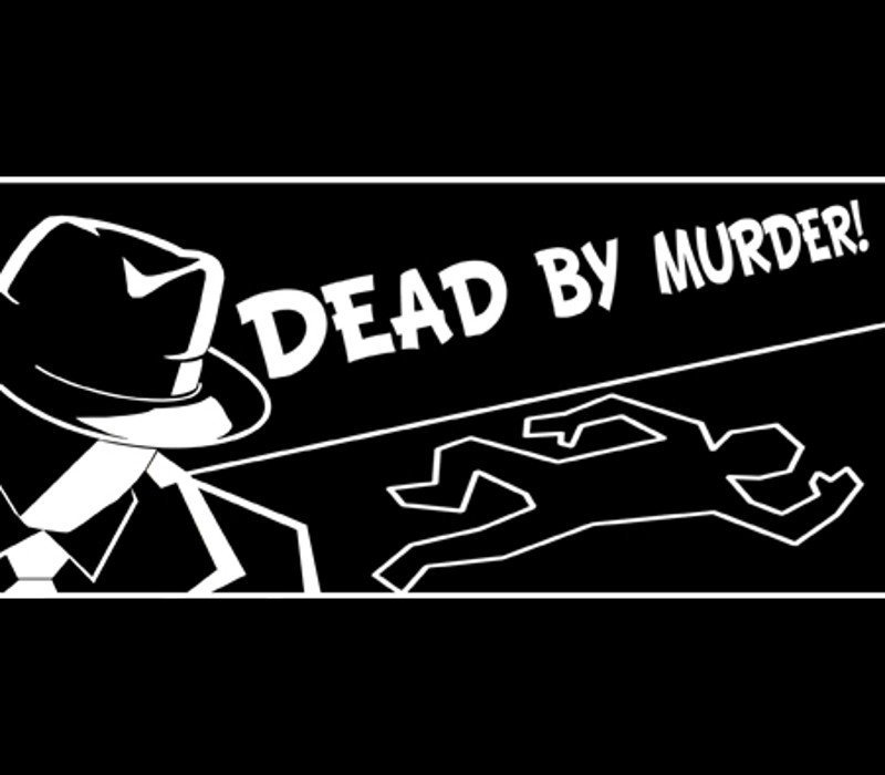 Dead By Murder