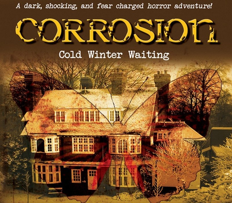 Corrosion: Cold Winter Waiting [Enhanced Edition]