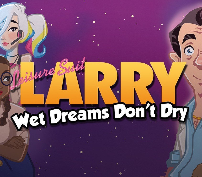 Leisure Suit Larry - Wet Dreams Don't Dry