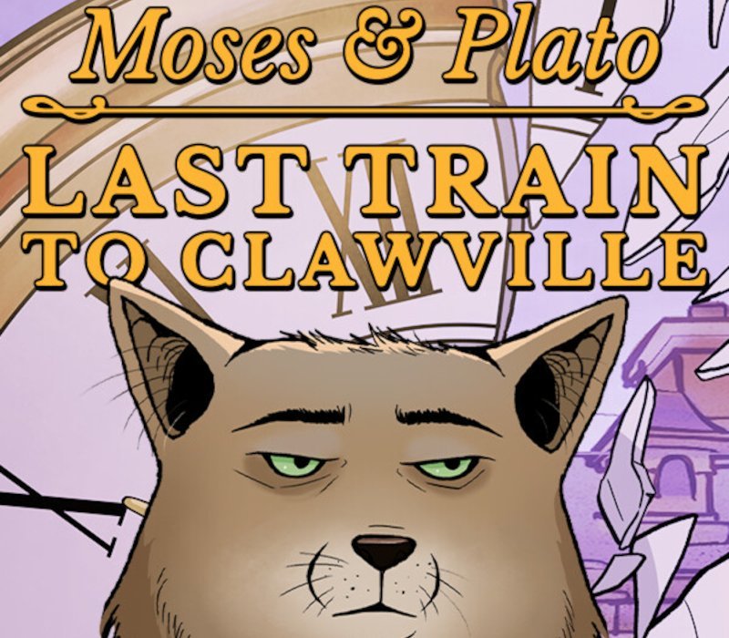 Moses & Plato - Last Train to Clawville